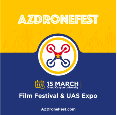 Sixth Annual AZDroneFest Film Festival & UAS Expo